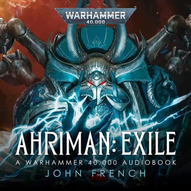 Cover of the audiobook edition of 'Ahriman: Exile': A Warhammer 40.000 Audiobook