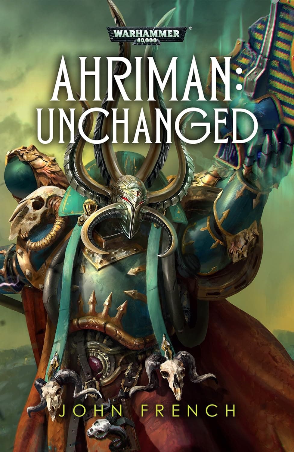 Cover of the ebook edition of 'Ahriman: Unchanged': After many years and untold sacrifices, Ahriman is ready to attempt the unthinkable. Join him in ...