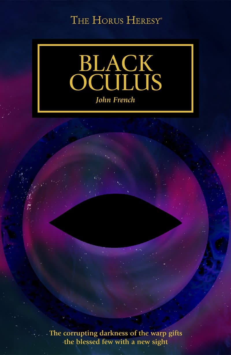 Cover of the ebook edition of 'Black Oculus': The currupting darkness of the warp gifts the blessed few with a new sight