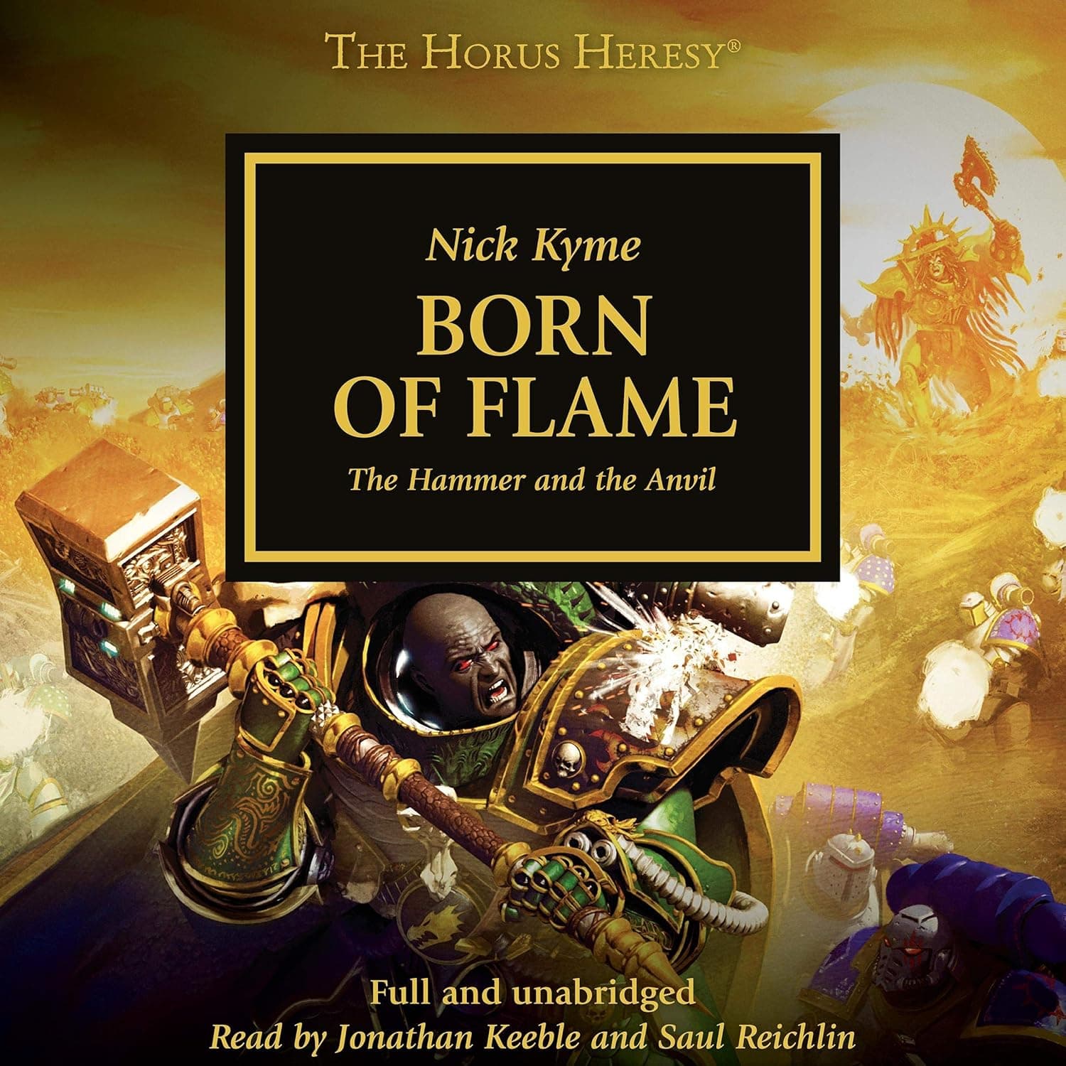 Cover of the audiobook edition of 'Born of Flame': Full and unabridged, Read by Jonathan Keeble and Saul Reichlin