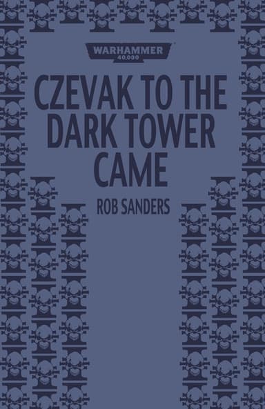 Cover of the ebook edition of 'Czevak to the Dark Tower Came'