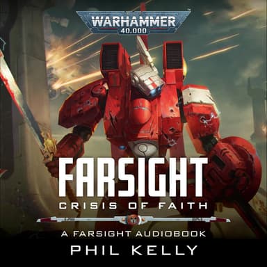 Cover of the audiobook edition of 'Farsight: Crisis of Faith': A Farsight Audiobook
