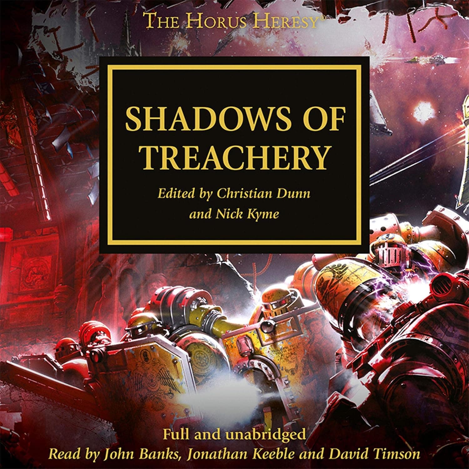 Cover of the audiobook edition of 'Shadows of Treachery': Full and unabridged, Read by Jonathan Keeble and David Timson
