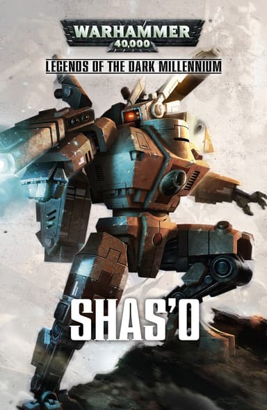 Cover of the hardcover edition of 'Shas'o': It is the manifest destiny of the Tau Empire to rule the stars. Guided by the principle of the Gr...