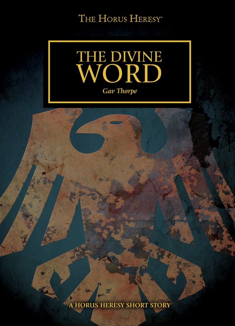 Cover of the ebook edition of 'The Divine Word': A Horus Heresy Short Story