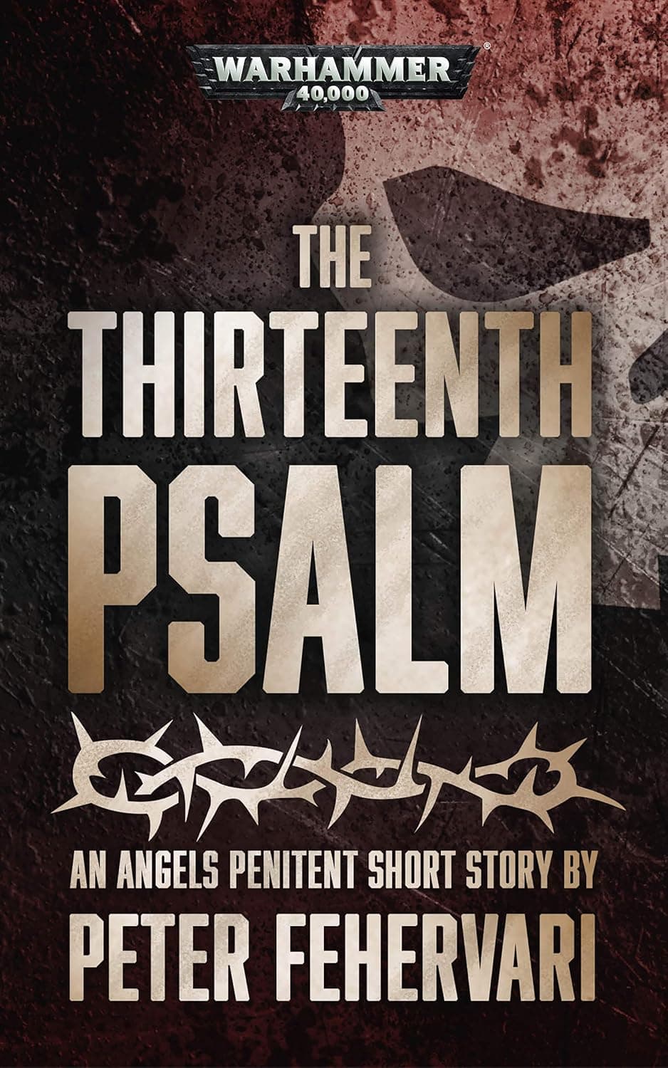 Cover of the ebook edition of 'The Thirteenth Psalm': An Angels Penitent Short Story
